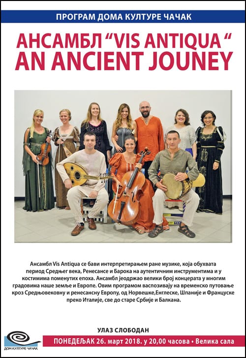 Koncert ansambla “VIS ANTIQUA “ - AN ANCIENT JOUNEY 1 Vis-antiqua