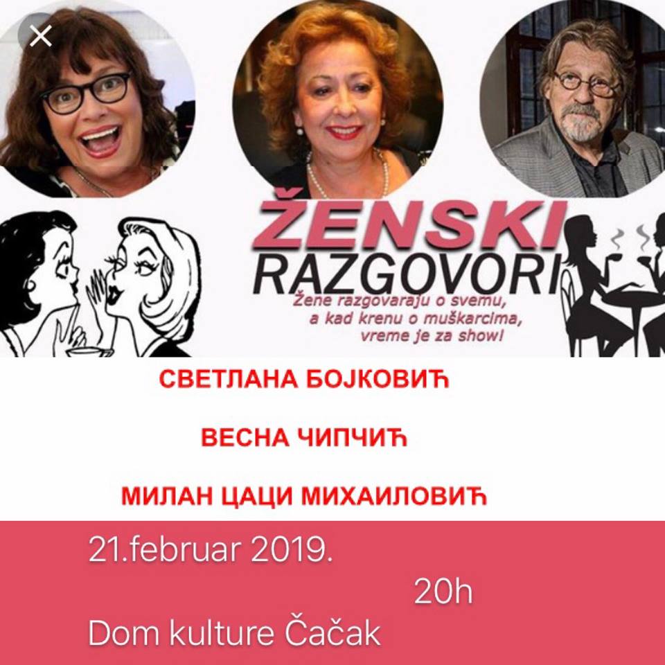Domaća hit predstava u Čačku 1 zenski razgovori