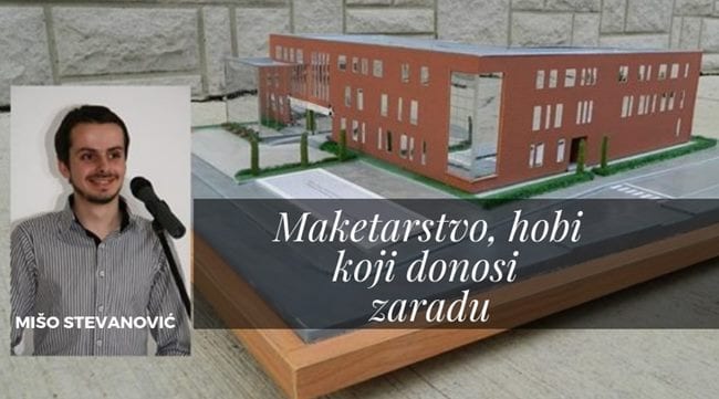 Čačanin, uspešni maketar 1 miso maketar