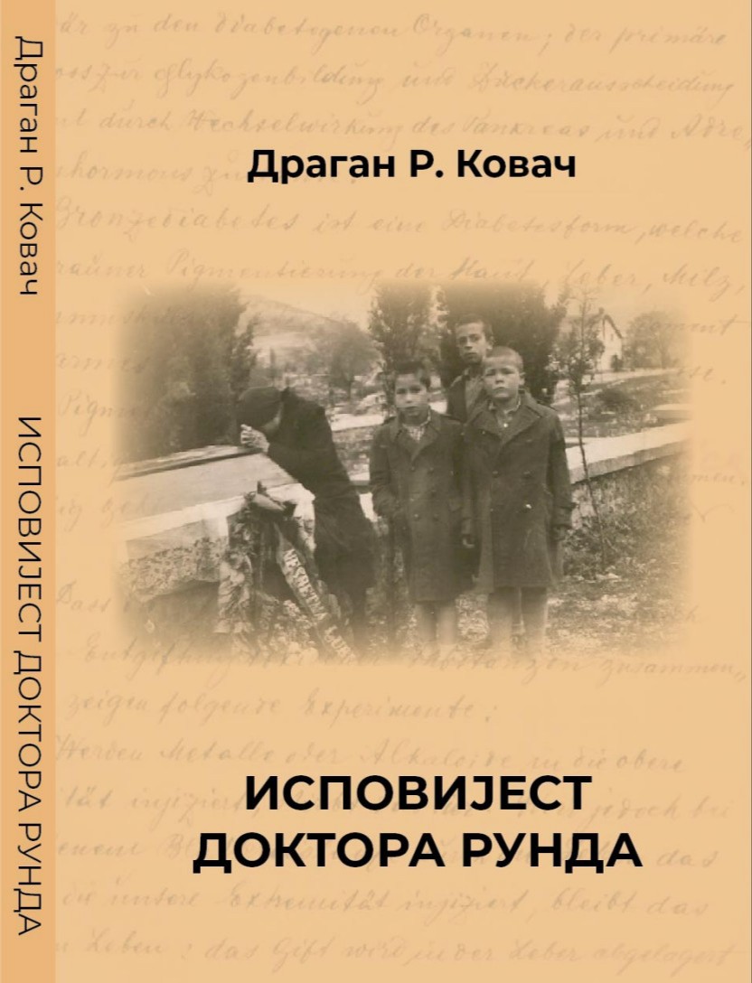Knjiga Ispovijest doktora Runda autor Dragan R. Kovac