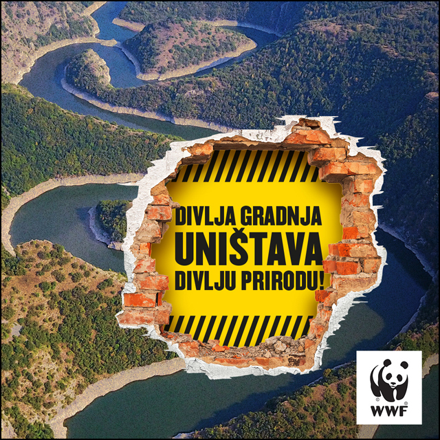 WWF Divlja gradnja unistava divlju prirodu