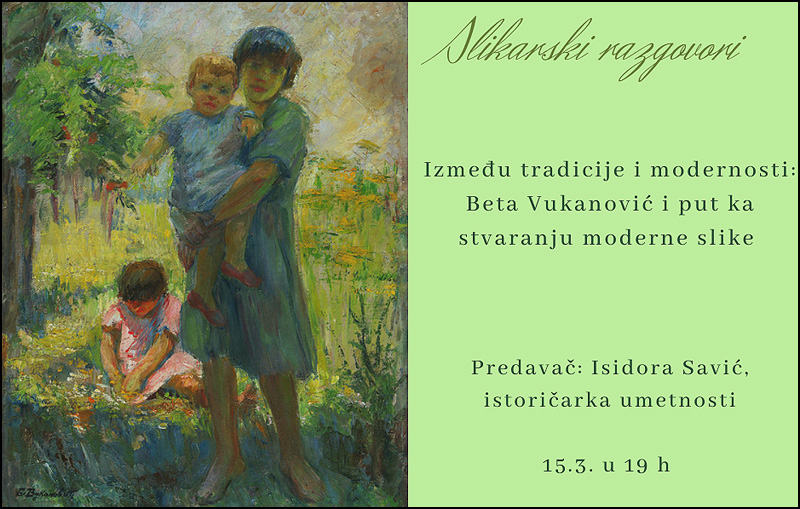 Slikarski razgovori Beta Vukanovic