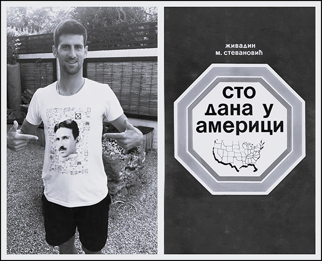 Na pravoslavni Božić preminuo Nikola Tesla 4 Novak DJokovic 10. jula 2017. i knjiga srpskog farmera iz Gruze Zivadina Stevanovica Foto Facebook i privatna arhiva