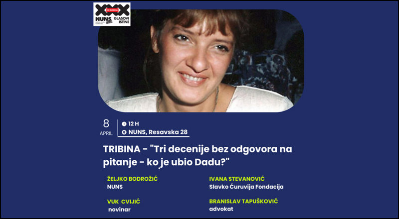 Tribina Tri decenije bez odgovora na pitanje ko je ubio Dadu