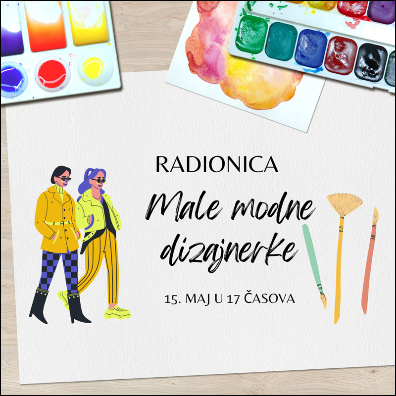 Kreativna radionica "Male modne dizajnerke" 1 Male modne dizajnerke