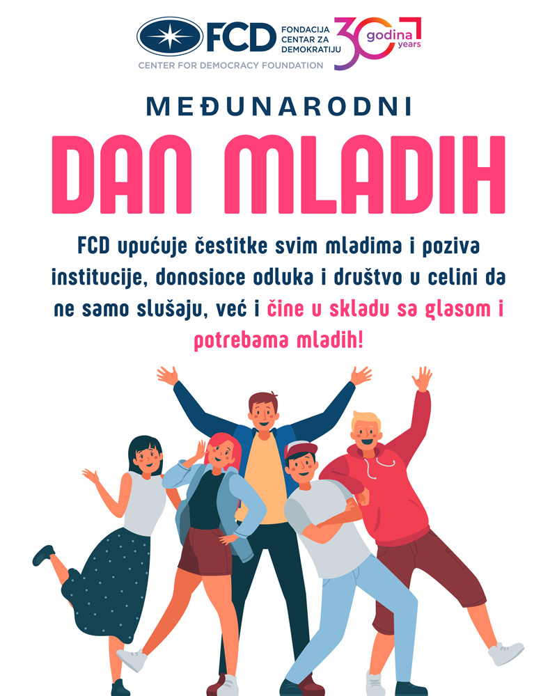 Mladi za demokratiju - njihov glas ne sme da se ignoriše 1 fcd medjunarodni dan mladih 2025